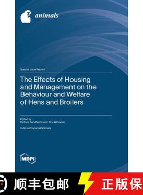 【3-4周达】The Effects of Housing and Management on the Behaviour and Welfare of Hens and Broilers [9783725811045]