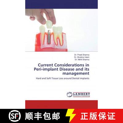 预订 Current Considerations in Peri-implant Disease and its management [9786200550880]