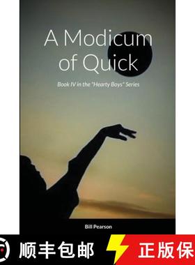 【3-4周达】A Modicum of Quick: Book IV in the Hearty Boys Series [9781716550638]