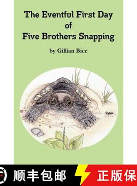 预订 The Eventful First Day of Five Brothers Snapping [9780979365270]