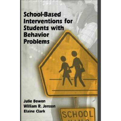 【4周达】School-Based Interventions for Students with Behavior Problems [9780306481147]