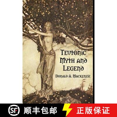 【3-4周达】Teutonic Myth and Legend [9781312546653]