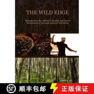【3-4周达】The Wild Edge: Maximizing the Athlete's Health and Sport Performance through Natural Nutri... [9781304753663]