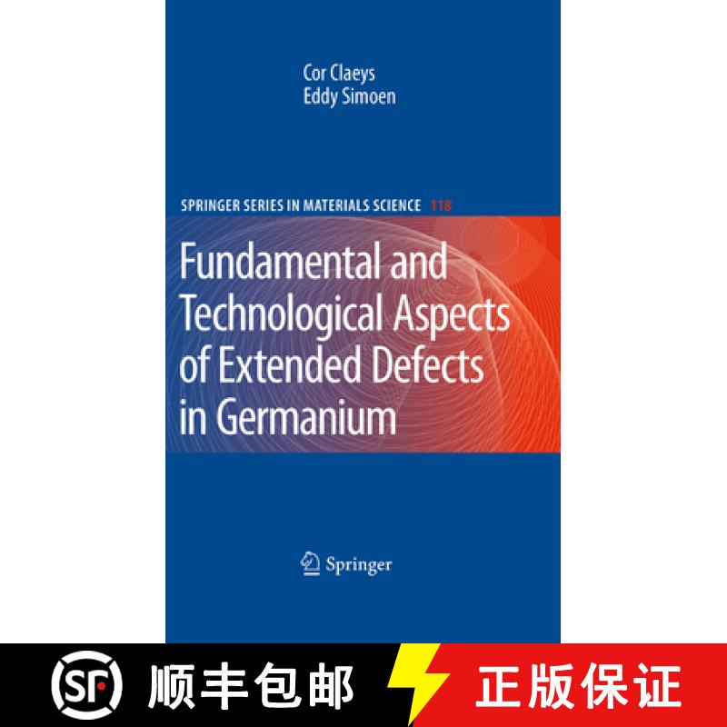 【3-4周达】Extended Defects in Germanium: Fundamental and Technological Aspects [9783642099212]