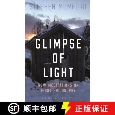 【3-4周达】Glimpse of Light: New Meditations on First Philosophy [9781474279529]