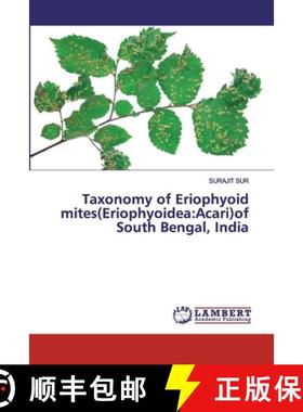 预订 Taxonomy of Eriophyoid mites(Eriophyoidea: Acari)of South Bengal, India [9786202525992]