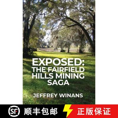 【3-4周达】Exposed: The Fairfield Hills Mining Saga [9798892110631]