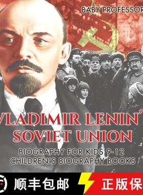 【3-4周达】Vladimir Lenin's Soviet Union - Biography for Kids 9-12 | Children's Biography Books [9781541914506]