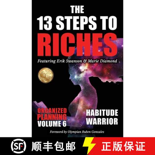 【3-4周达】The 13 Steps to Riches - Habitude Warrior Volume 6: ORGANIZED PLANNING with Erik Swanson a... [9781637923214]