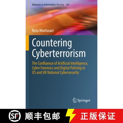 【3-4周达】Countering Cyberterrorism : The Confluence of Artificial Intelligence, Cyber Forensics and... [9783031219221]