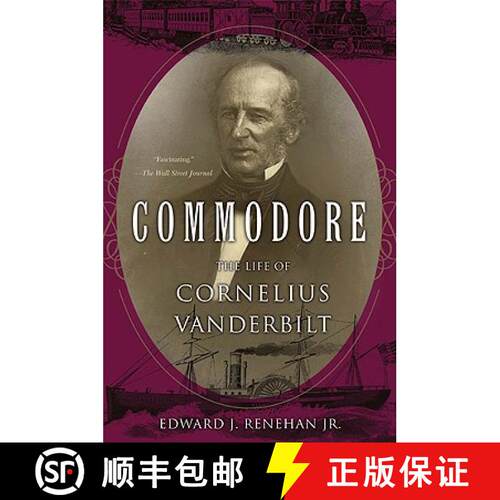 【3-4周达】Commodore: The Life of Cornelius Vanderbilt [9780465002566]