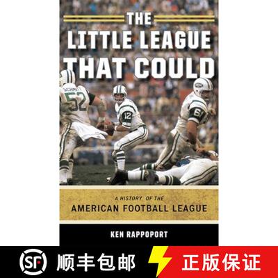 【3-4周达】精装 The Little League That Could : A History of the American Football League [9781589794627]