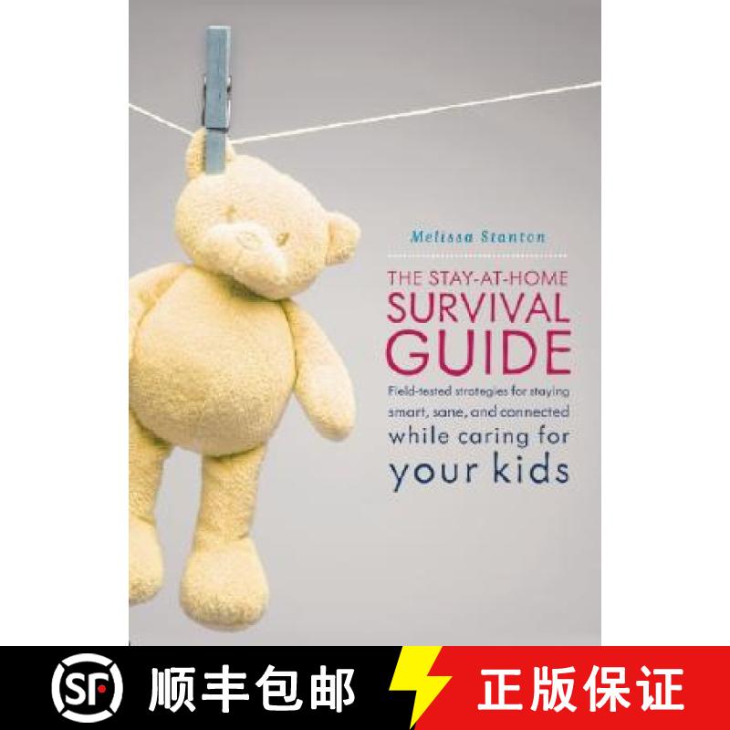 【3-4周达】The Stay-At-Home Survival Guide: Field-Tested Strategies for Staying Smart, Sane, and Conn... [9781580052474]
