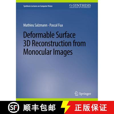 【3-4周达】Deformable Surface 3D Reconstruction from Monocular Images [9783031006821]