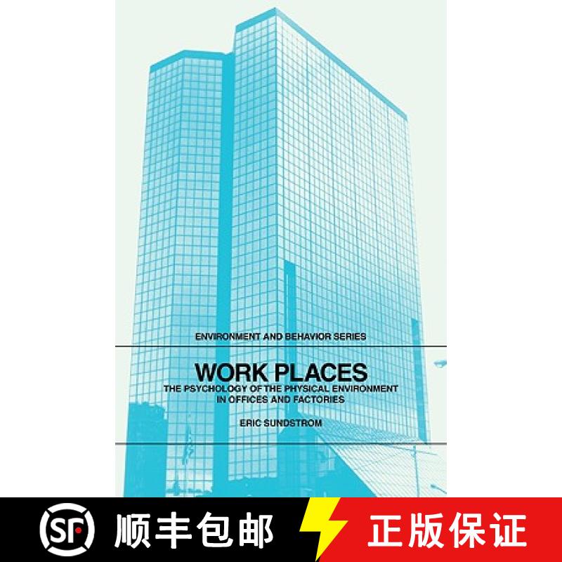 【3-4周达】Work Places: The Psychology of the Physical Environment in Offices and Factories - Work Pl... [9780521319478]