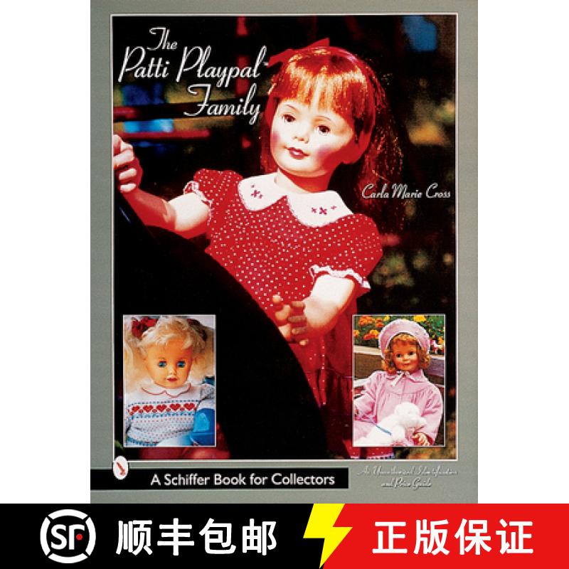 【3-4周达】Patti Playpal Family: A Guide to Companion Dolls of the 1960s: A Guide to Companion Dolls ... [9780764311468]
