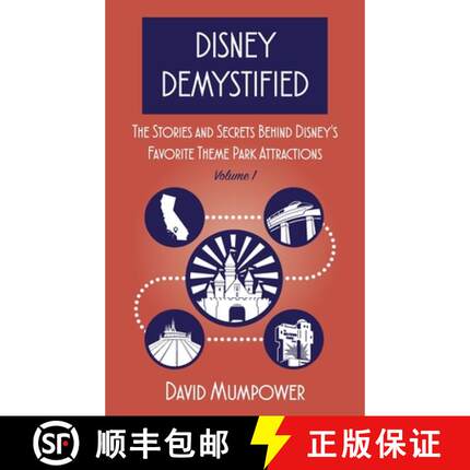 【3-4周达】Disney Demystified: The Stories and Secrets Behind Disney's Favorite Theme Park Attraction... [9798896092148]
