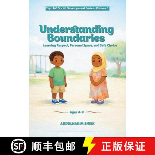 【3-4周达】Understanding Boundaries: Learning Respect, Personal Space, and Safe Choice [9781912411979]