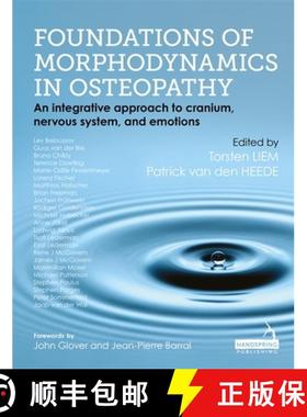【3-4周达】Foundations of Morphodynamics in Osteopathy: An Integrative Approach to Cranium, Nervous S... [9781909141247]