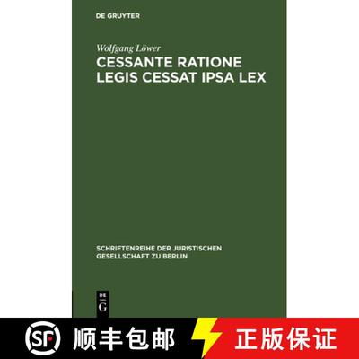 【3-4周达】Cessante ratione legis cessat ipsa lex [9783110121254]