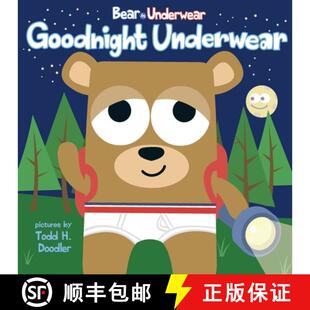 【3-4周达】Bear in Underwear: Goodnight Underwear [9781609056964]