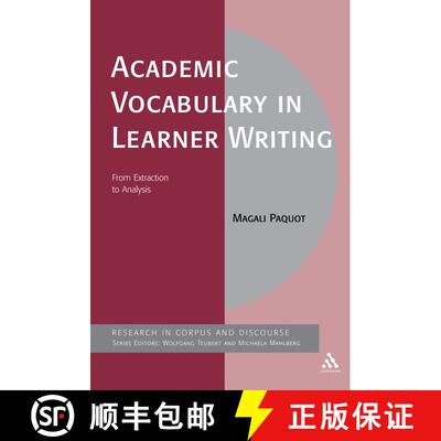 【3-4周达】Academic Vocabulary in Learner Writing: From Extraction to Analysis [9781441114501]