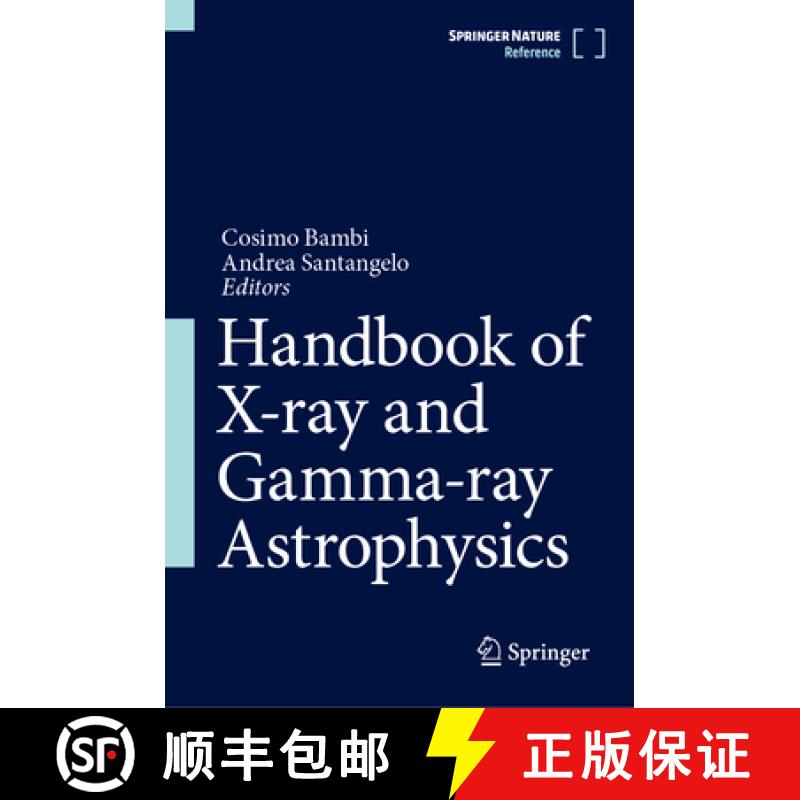【3-4周达】Handbook of X-Ray and Gamma-Ray Astrophysics [9789811969591]