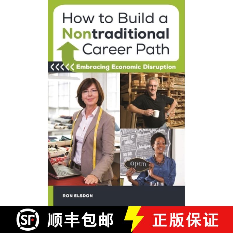 【3-4周达】How to Build a Nontraditional Career Path: Embracing Economic Disruption [9781440831584]