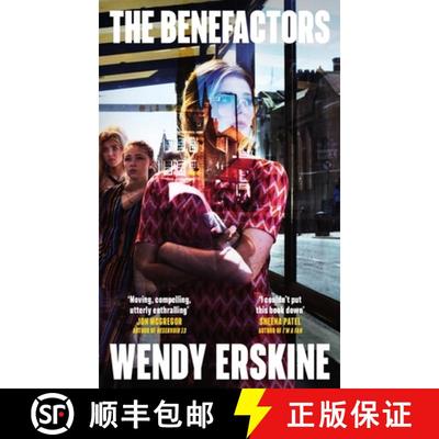 【3-4周达】The Benefactors : The moving and utterly enthralling debut novel about class, power and wh... [9781399741668]