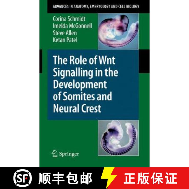 【3-4周达】The Role of Wnt Signalling in the Development of Somites and Neural Crest [9783540777267]