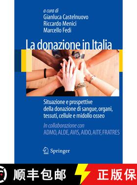 【3-4周达】La donazione in Italia : Situazione e prospettive della donazione di sangue, organi, tessu... [9788847019317]
