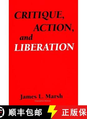 【3-4周达】Critique, Action, and Liberation [9780791421703]