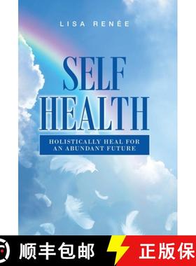 【3-4周达】Self Health: Holistically Heal for an Abundant Future [9781982284497]