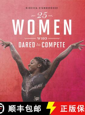 预订 25 Women Who Dared to Compete [9780756566159]