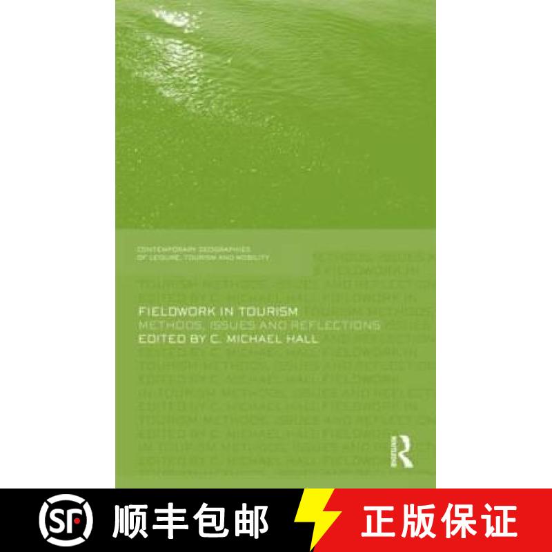 【3-4周达】Fieldwork in Tourism : Methods, Issues and Reflections [9780415589192]