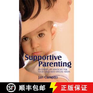 Parenting Advocate Supportive Special 9781843108511 with Becoming 4周达 Your for Needs Child