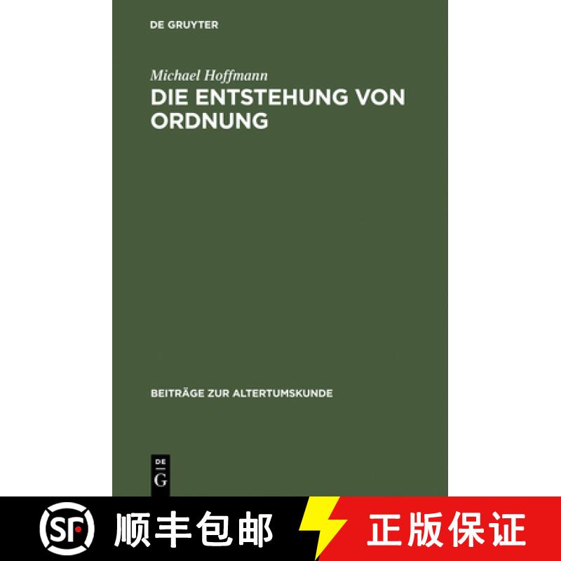 【3-4周达】Die Entstehung von Ordnung：Zur Bestimmung von Sein, Erkennen und Handeln in der späteren... [9783598776304]