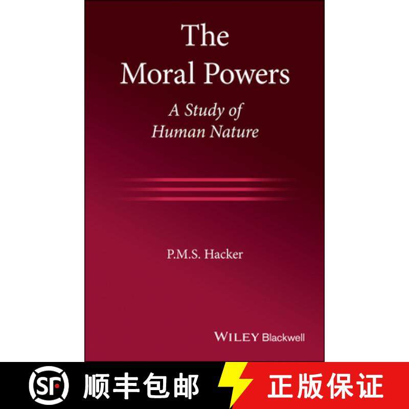 【3-4周达】The Moral Powers: A Study Of Human Nature [Wiley哲学] [9781119657774]