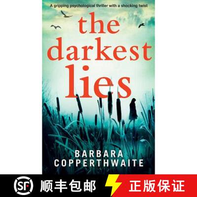 【3-4周达】The Darkest Lies: A gripping psychological thriller with a shocking twist [9781786811813]