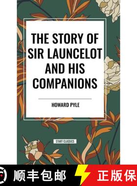 【3-4周达】The Story of Sir Launcelot and His Companions [9798880921300]