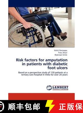 预订 Risk factors for amputation in patients with diabetic foot ulcers [9783659152641]