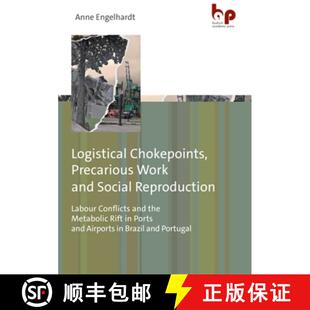 Logistical 9783966651028 the... Social 4周达 Reproduction Precarious Chokepoints Conflicts Work Labour and