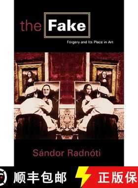 预订 The Fake : Forgery and its Place in Art [9780847692064]