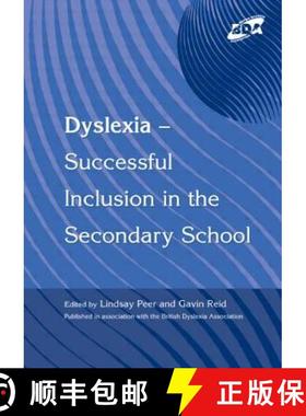 【3-4周达】Dyslexia-Successful Inclusion in the Secondary School: Successful Inclusion in the Seconda... [9781853467424]