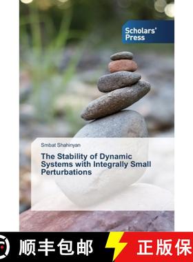 预订 The Stability of Dynamic Systems with Integrally Small Perturbations [9783639764543]