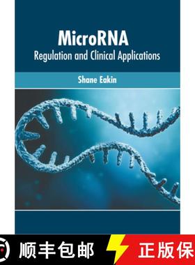 预订 Microrna: Regulation and Clinical Applications [9781639877904]