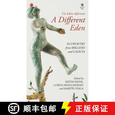 【3-4周达】A Different Eden / Un Edén diferente: Ecopoetry from Ireland and Galicia [9781910251935]