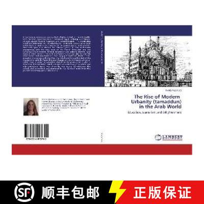 预订 The Rise of Modern Urbanity (tamaddun) in the Arab World [9786202015745]