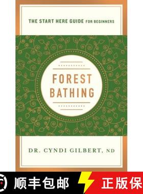 【3-4周达】Forest Bathing: Discovering Health and Happiness Through the Japanese Practice of Shinrin ... [9781250214485]