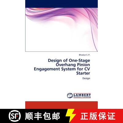 预订 Design of One-Stage Overhang Pinion Engagement System for CV Starter [9783847344193]